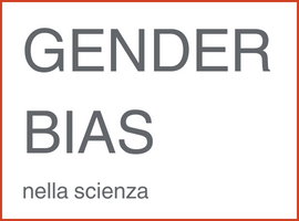 PJ | Il “Gender bias” nella comunicazione scientifica. Una bibliografia classificata